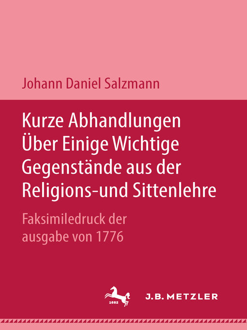 Title details for Kurze Abhandlungen über einige wichtige Gegenstände aus der Religions- und Sittenlehre by Johann Daniel Salzmann - Available